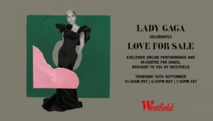 image promotionnelle d'une peformance de la chanteuse lady gaga pour les magasins westfield